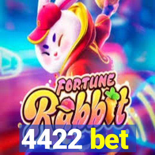 4422 bet